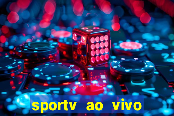 sportv ao vivo online multi